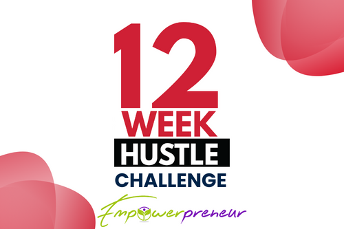 12 week hustle challenge 12 Week Hustle Challenge