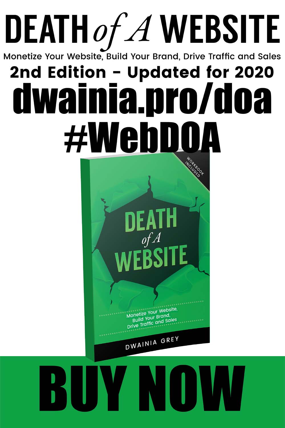 Death of A Website - Updated for 2020 - Monetize Your Website, Build Your Brand, Drive Traffic and Sales