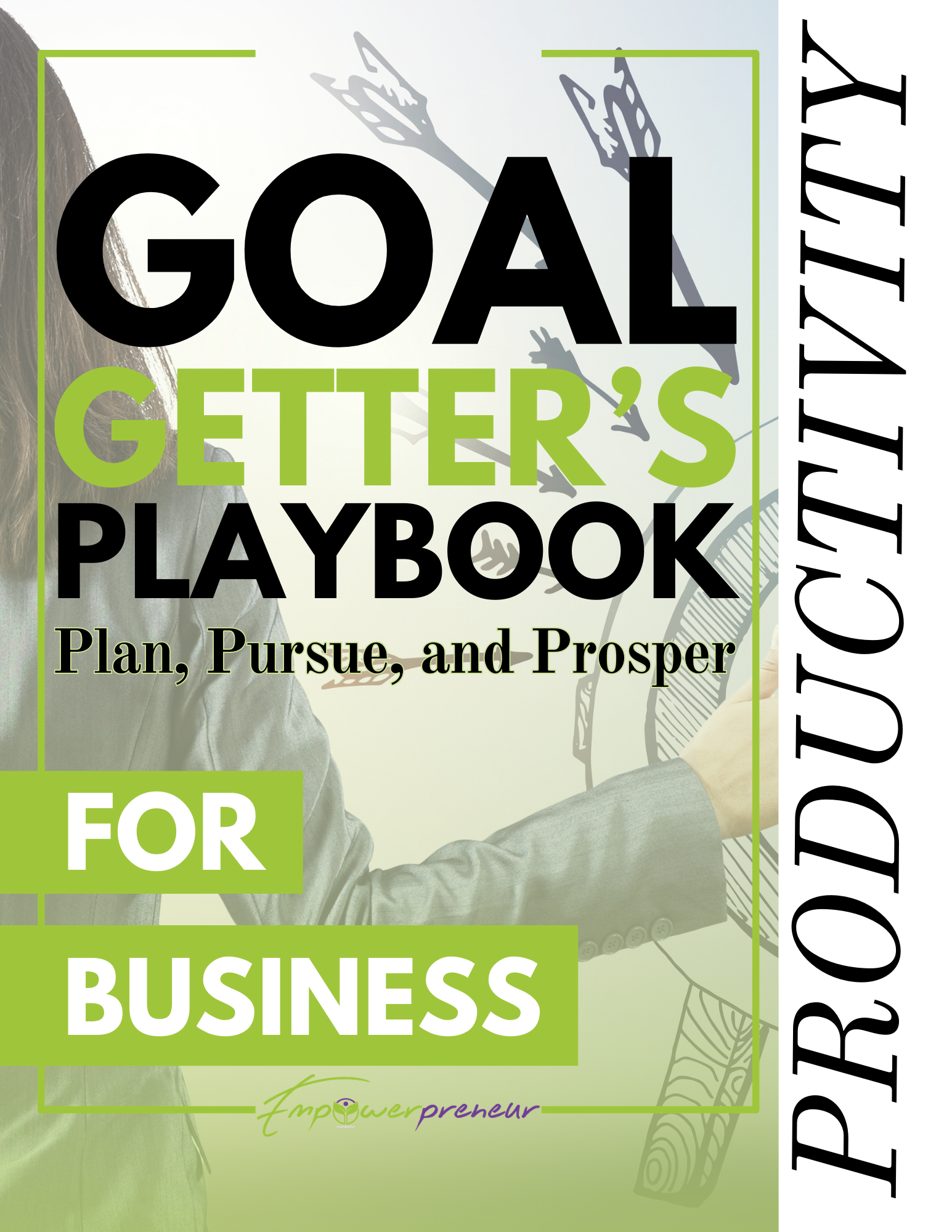 Productivity Download -Goal Getter Playbook